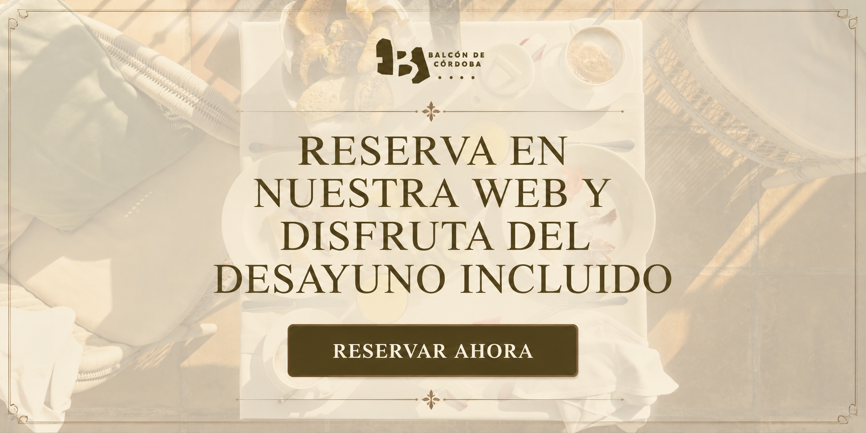 Reserva en nuestra web y disfruta del desayuno incluido
